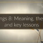 1 Kings 8: Meaning, themes, and key lessons