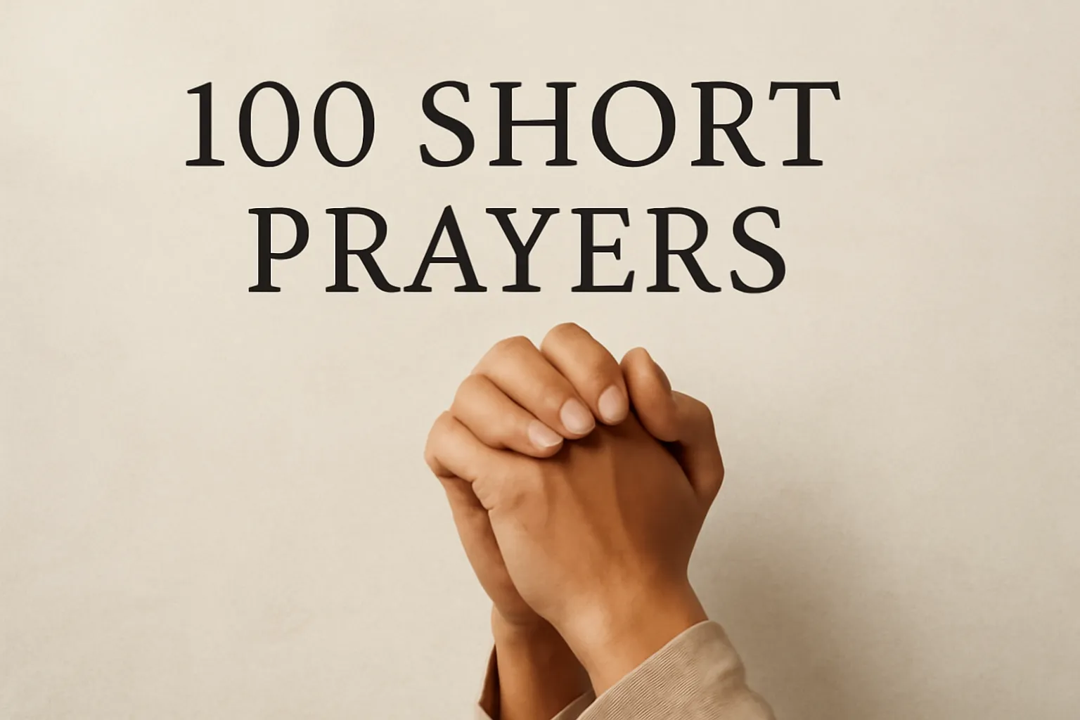 100 short prayers