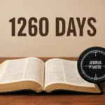 1260 days bible: Meaning and Prophecy Explained 1260 days bible