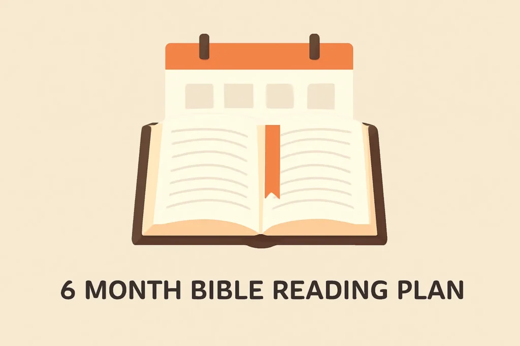 6 month bible reading plan