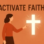 activate faith