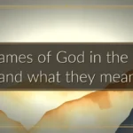 All names of God in the Bible and what they mean