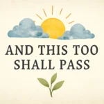 and this too shall pass bible verse