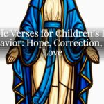 Bible Verses for Children’s Bad Behavior: Hope, Correction, and Love