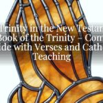 The Trinity in the New Testament: The Book of the Trinity – Complete Guide with Verses and Catholic Teaching