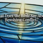 What Does the Bible Say About Resolving Conflict? What Does the Bible Say About Resolving Conflict?