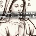 Encouraging Bible Verses for Men: Strength, Comfort, and Hope Encouraging Bible Verses for Men: Strength, Comfort, and Hope
