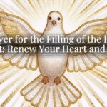 Prayer for the Filling of the Holy Spirit: Renew Your Heart and Walk Prayer for the Filling of the Holy Spirit: Renew Your Heart and Walk