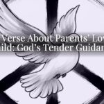 Bible Verse About Parents’ Love for Child: God’s Tender Guidance