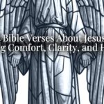 Short Bible Verses About Jesus That Bring Comfort, Clarity, and Hope