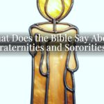 What Does the Bible Say About Fraternities and Sororities?