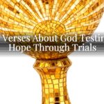 Bible Verses About God Testing Us: Hope Through Trials