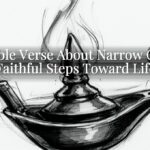 A Bible Verse About Narrow Gate: Faithful Steps Toward Life A Bible Verse About Narrow Gate: Faithful Steps Toward Life