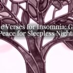Bible Verses for Insomnia: God’s Peace for Sleepless Nights Bible Verses for Insomnia: God’s Peace for Sleepless Nights