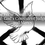 Bible Verse About All Sins Being Equal: God’s Consistent Judgment and Mercy