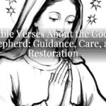 Bible Verses About the Good Shepherd: Guidance, Care, and Restoration