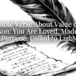A Bible Verse About Value of a Person: You Are Loved, Made for Purpose, Called to Light