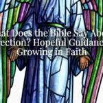 What Does the Bible Say About Correction? Hopeful Guidance for Growing in Faith