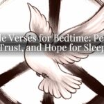 Bible Verses for Bedtime: Peace, Trust, and Hope for Sleep