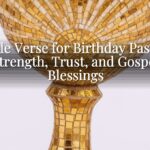 Bible Verse for Birthday Pastor: Strength, Trust, and Gospel Blessings Bible Verse for Birthday Pastor: Strength, Trust, and Gospel Blessings