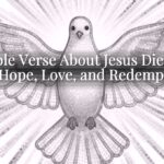 A Bible Verse About Jesus Died for Us: Hope, Love, and Redemption