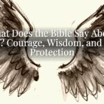 What Does the Bible Say About Lions? Courage, Wisdom, and God’s Protection What Does the Bible Say About Lions? Courage, Wisdom, and God’s Protection