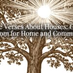 Bible Verses About Houses: God’s Wisdom for Home and Community Bible Verses About Houses: God’s Wisdom for Home and Community