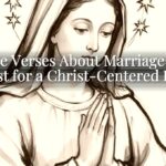 Bible Verses About Marriage and Trust for a Christ-Centered Love Bible Verses About Marriage and Trust for a Christ-Centered Love