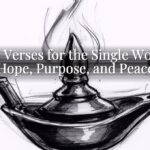 Bible Verses for the Single Woman: Hope, Purpose, and Peace