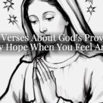 Bible Verses About God’s Provision: Steady Hope When You Feel Anxious Bible Verses About God’s Provision: Steady Hope When You Feel Anxious