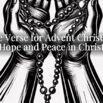 Bible Verse for Advent Christmas: Hope and Peace in Christ