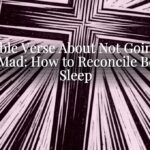 A Bible Verse About Not Going to Bed Mad: How to Reconcile Before Sleep