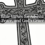Short Bible Verses for Advent: Hope, Peace, and God’s Grace Short Bible Verses for Advent: Hope, Peace, and God’s Grace