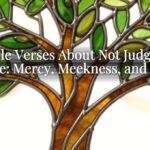 Bible Verses About Not Judging People: Mercy, Meekness, and Truth Bible Verses About Not Judging People: Mercy, Meekness, and Truth