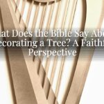 What Does the Bible Say About Decorating a Tree? A Faithful Perspective