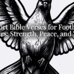 Short Bible Verses for Football Players: Strength, Peace, and Trust