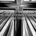 What the Bible Says About Gay Women: God’s Design, Compassion, and Truth