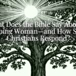 What Does the Bible Say About a Gossiping Woman—and How Should Christians Respond? What Does the Bible Say About a Gossiping Woman—and How Should Christians Respond?