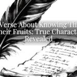 Bible Verse About Knowing Them by Their Fruits: True Character Revealed