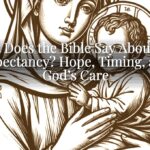 What Does the Bible Say About Life Expectancy? Hope, Timing, and God’s Care