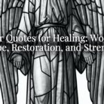 Prayer Quotes for Healing: Words of Hope, Restoration, and Strength