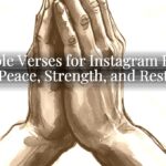 Bible Verses for Instagram Bio: Peace, Strength, and Rest