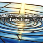 Good Bible Verses for Relationships: Love That Lasts, Honor That Heals