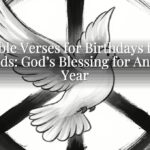 Bible Verses for Birthdays for Friends: God’s Blessing for Another Year Bible Verses for Birthdays for Friends: God’s Blessing for Another Year
