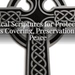 Biblical Scriptures for Protection: God’s Covering, Preservation, and Peace