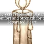 Bible Verses for Long Distance: Comfort and Strength for the Separated Heart