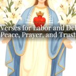 Bible Verses for Labor and Delivery: Peace, Prayer, and Trust Bible Verses for Labor and Delivery: Peace, Prayer, and Trust