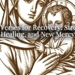 Bible Verses for Recovery: Strength, Healing, and New Mercy Bible Verses for Recovery: Strength, Healing, and New Mercy