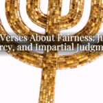 Bible Verses About Fairness: Justice, Mercy, and Impartial Judgment Bible Verses About Fairness: Justice, Mercy, and Impartial Judgment