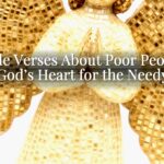 Bible Verses About Poor People: God’s Heart for the Needy Bible Verses About Poor People: God’s Heart for the Needy